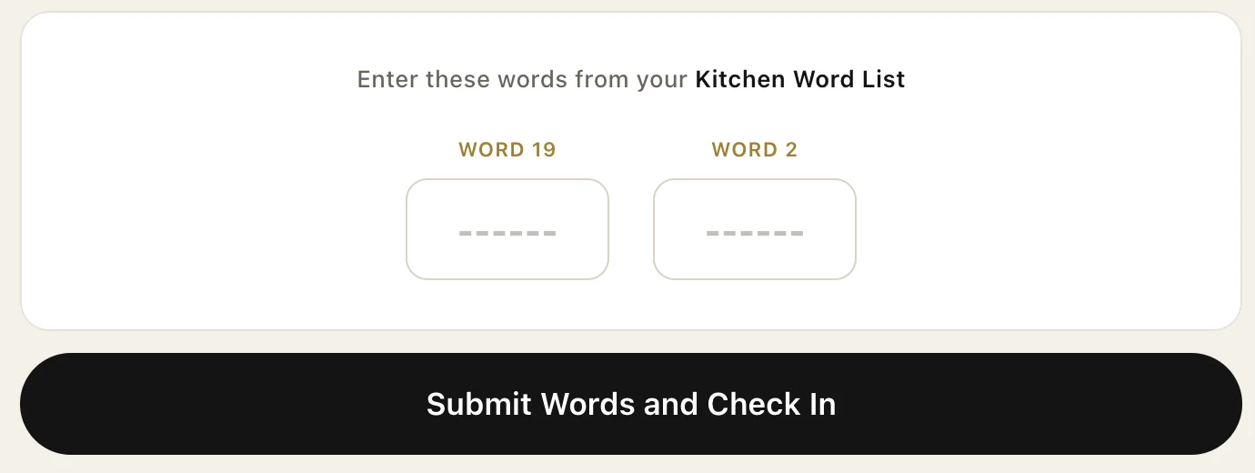 Enter these words from your Kitchen word list: word 19 and word 2, then submit words and check in
